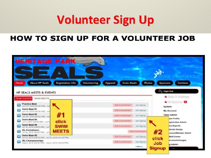 Volunteer Sign Up • www. heritageparkseals. org 