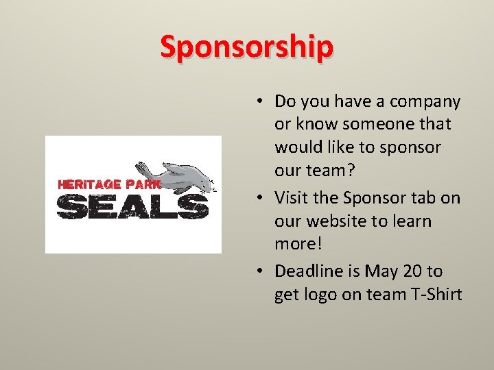 Sponsorship • Do you have a company or know someone that would like to