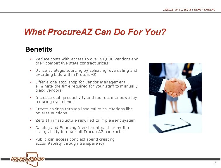 LEAGUE OF CITIES & COUNTY GROUPS What Procure. AZ Can Do For You? Benefits