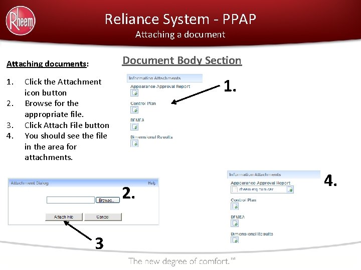 Reliance System - PPAP Attaching a document Document Body Section Attaching documents: 1. 2.