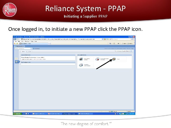 Reliance System - PPAP Initiating a Supplier PPAP Once logged in, to initiate a