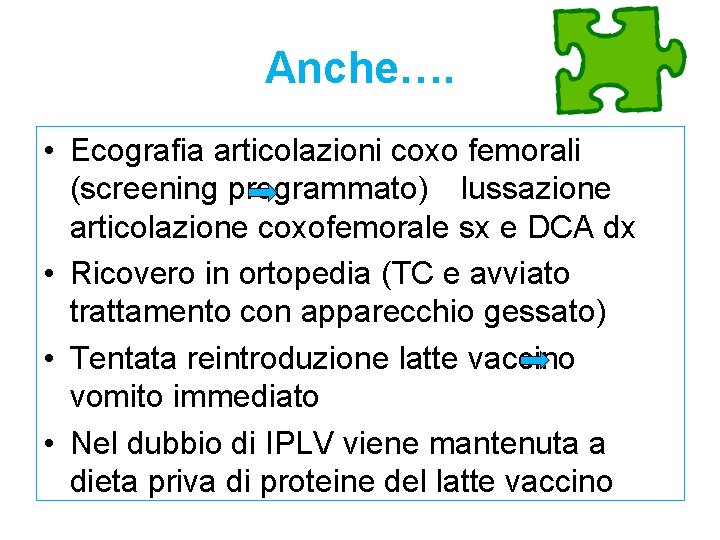 Anche…. • Ecografia articolazioni coxo femorali (screening programmato) lussazione articolazione coxofemorale sx e DCA Anche…. • Ecografia articolazioni coxo femorali (screening programmato) lussazione articolazione coxofemorale sx e DCA