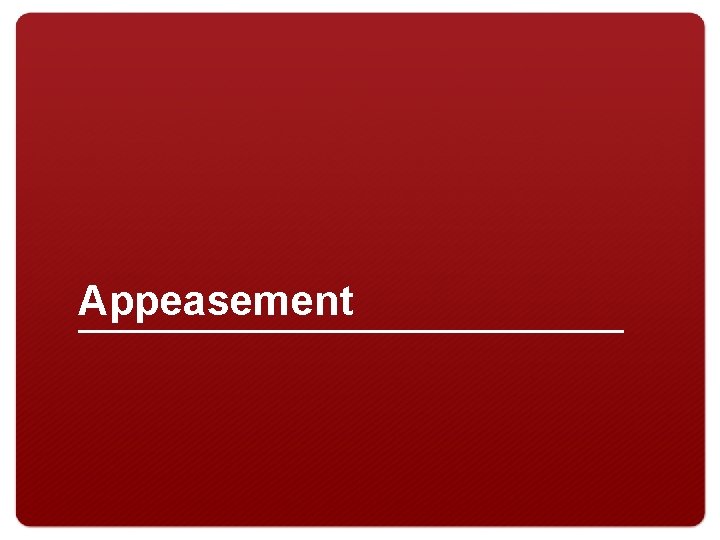 Appeasement 