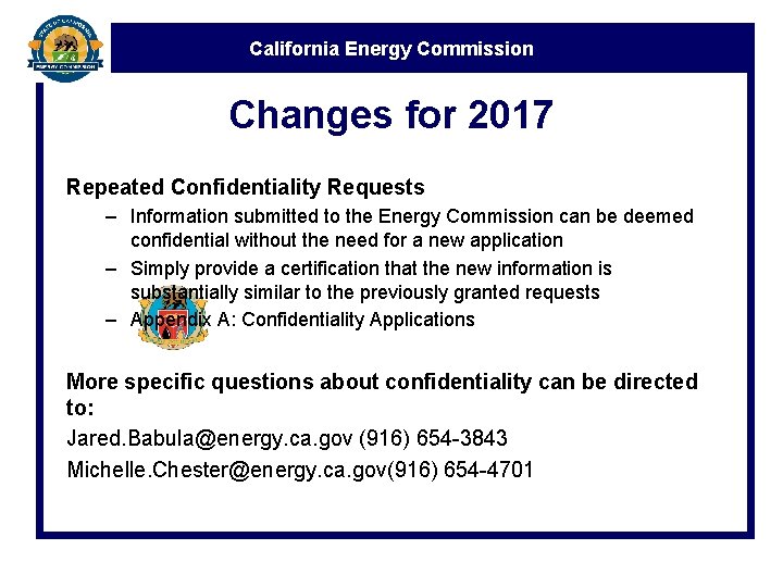 California Energy Commission Changes for 2017 Repeated Confidentiality Requests – Information submitted to the