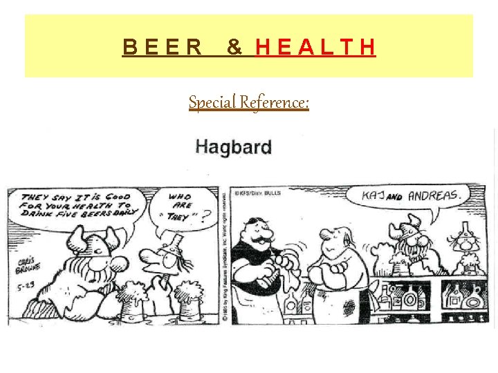 BEER & HEALTH Special Reference: 