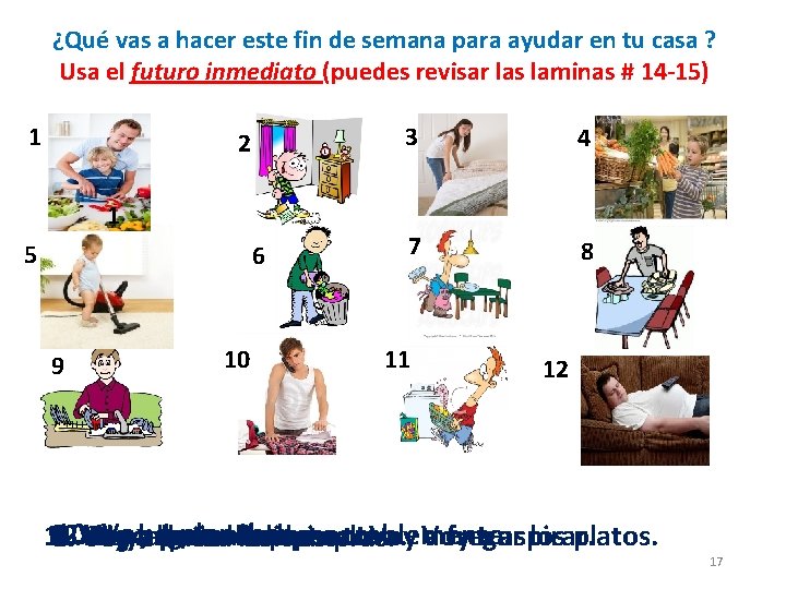 ¿Qué vas a hacer este fin de semana para ayudar en tu casa ?