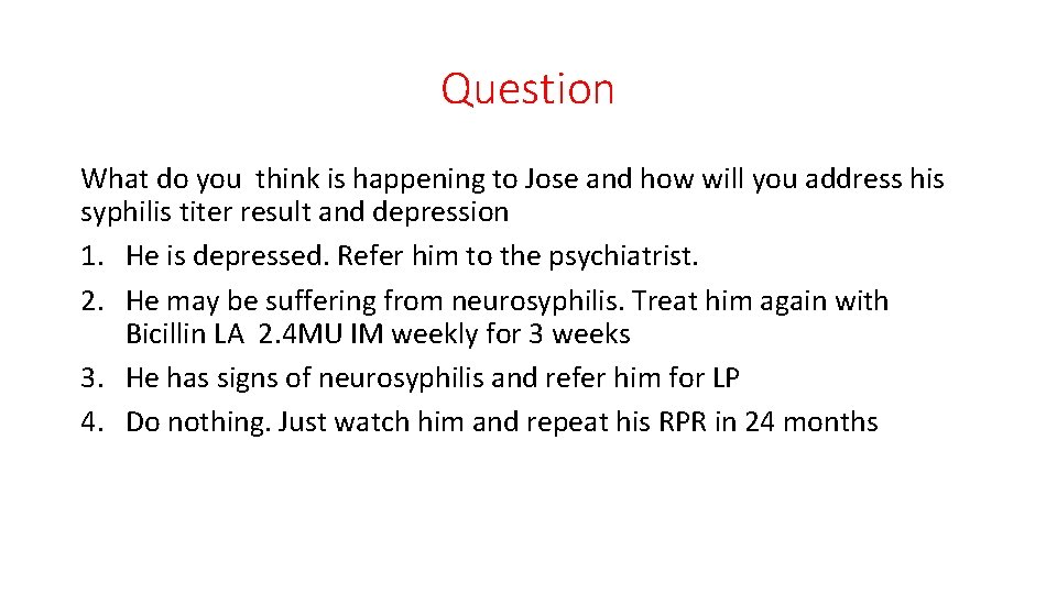 Question What do you think is happening to Jose and how will you address