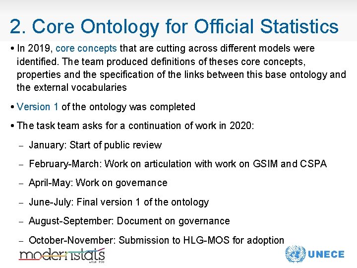 2. Core Ontology for Official Statistics • In 2019, core concepts that are cutting