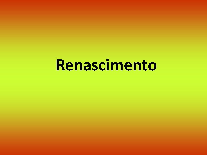 Renascimento 