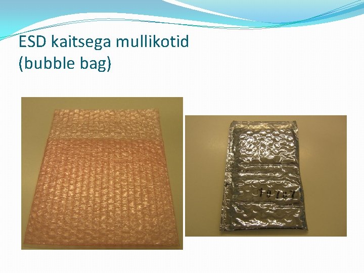 ESD kaitsega mullikotid (bubble bag) 