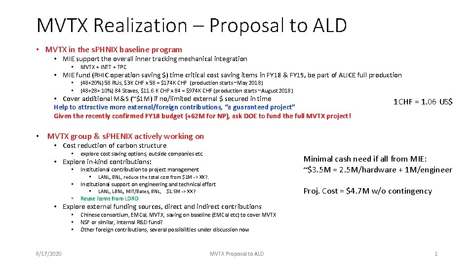 MVTX Realization – Proposal to ALD • MVTX in the s. PHNIX baseline program