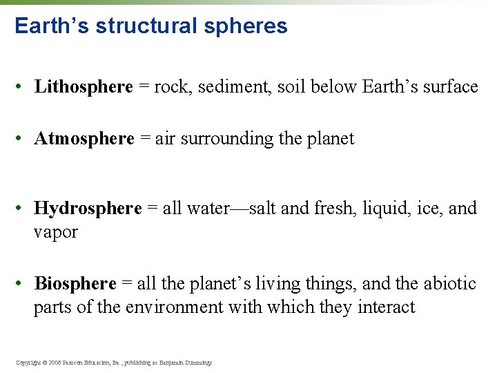 Earth’s structural spheres • Lithosphere = rock, sediment, soil below Earth’s surface • Atmosphere