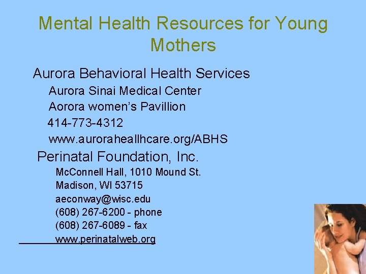 Mental Health Resources for Young Mothers Aurora Behavioral Health Services Aurora Sinai Medical Center