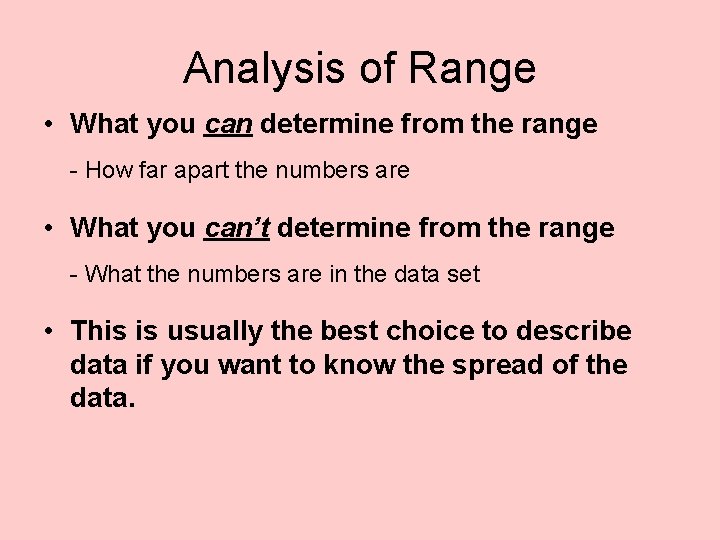 Analysis of Range • What you can determine from the range - How far Analysis of Range • What you can determine from the range - How far