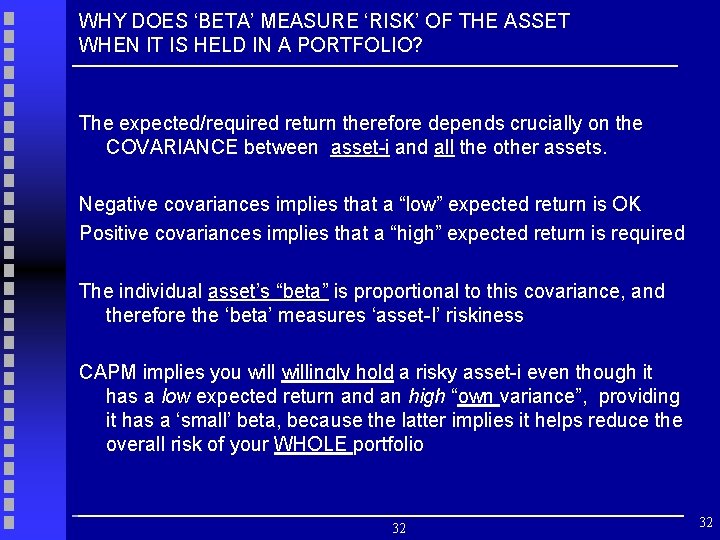 WHY DOES ‘BETA’ MEASURE ‘RISK’ OF THE ASSET WHEN IT IS HELD IN A