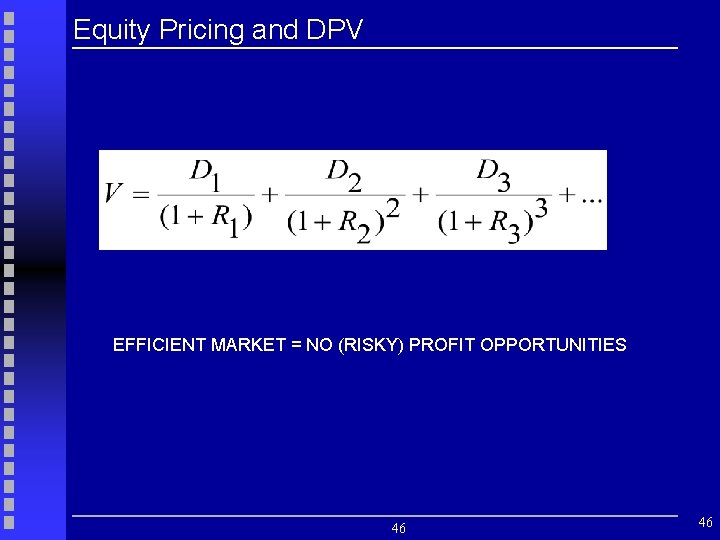 Equity Pricing and DPV Estimate Fair Value V(all equity firm) as DPV of expected