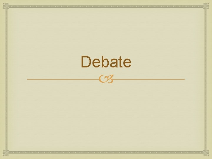 Debate 