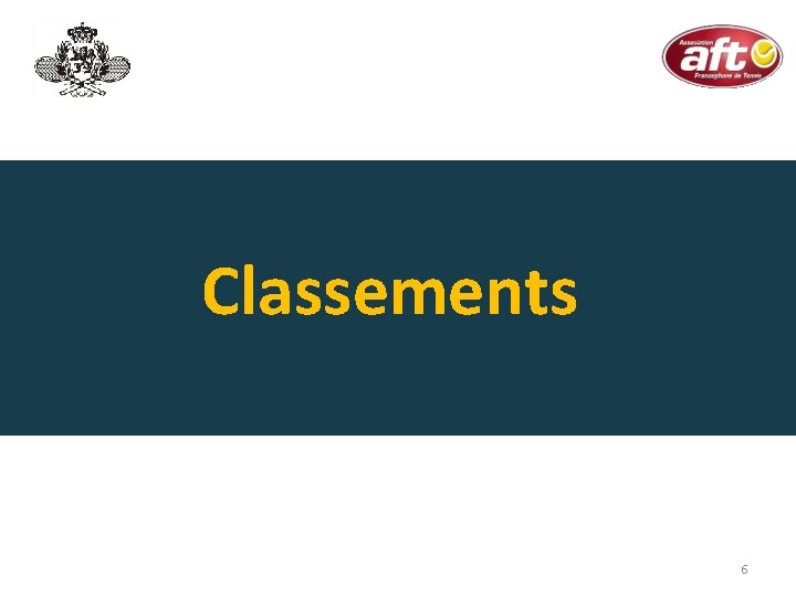 Classements 6 