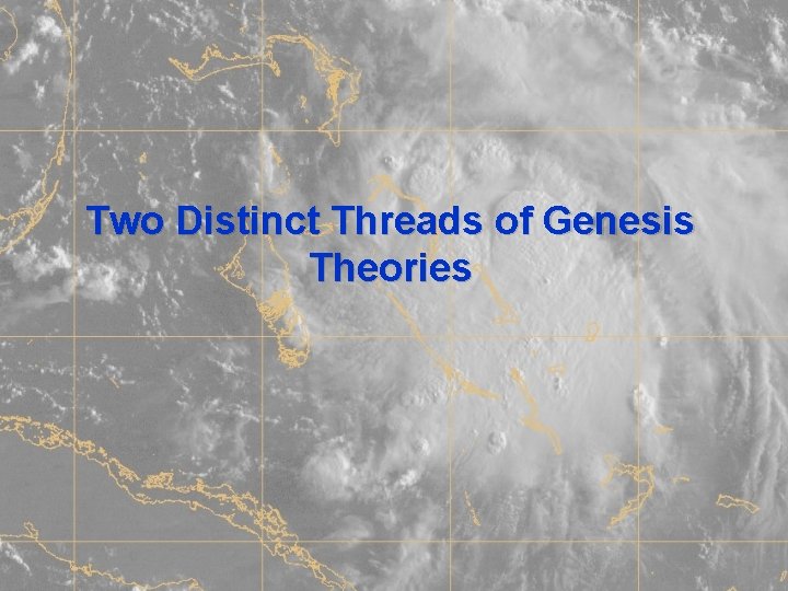 Two Distinct Threads of Genesis Theories 