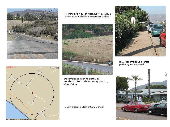 Northwest view of Morning View Drive from Juan Cabrillo Elementary School New decomposed granite