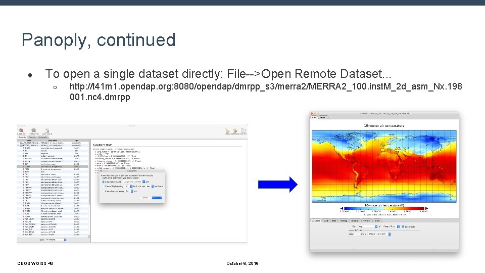 Panoply, continued ● To open a single dataset directly: File-->Open Remote Dataset. . .