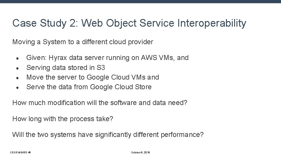 Case Study 2: Web Object Service Interoperability Moving a System to a different cloud