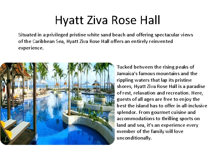 Hyatt Ziva Rose Hall Situated in a privileged pristine white sand beach and offering