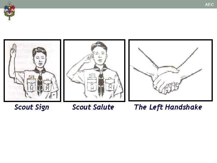 Scout Sign Scout Salute The Left Handshake 