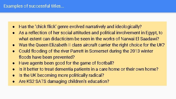 Examples of successful titles. . . ● Has the ‘chick flick’ genre evolved narratively