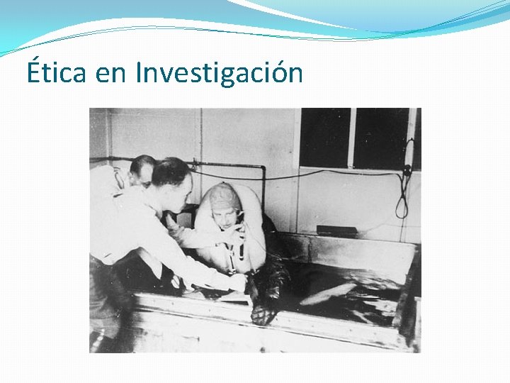 Ética en Investigación 