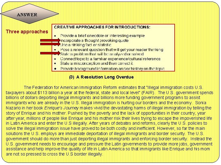 ANSWER Three approaches (3) A Resolution Long Overdue The Federation for American Immigration Reform