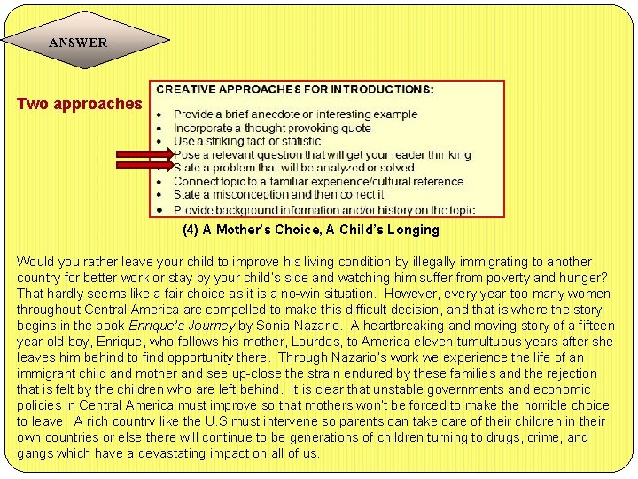 ANSWER Two approaches (4) A Mother’s Choice, A Child’s Longing Would you rather leave