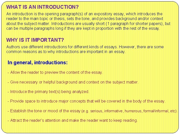 WHAT IS AN INTRODUCTION? An introduction is the opening paragraph(s) of an expository essay,