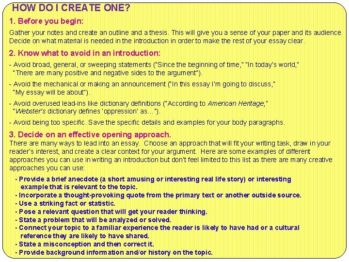 HOW DO I CREATE ONE? 1. Before you begin: Gather your notes and create