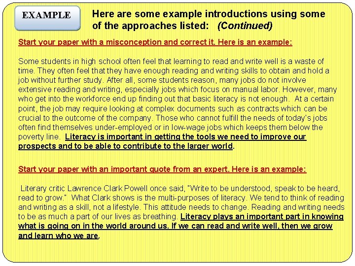 EXAMPLE Here are some example introductions using some of the approaches listed: (Continued) Start