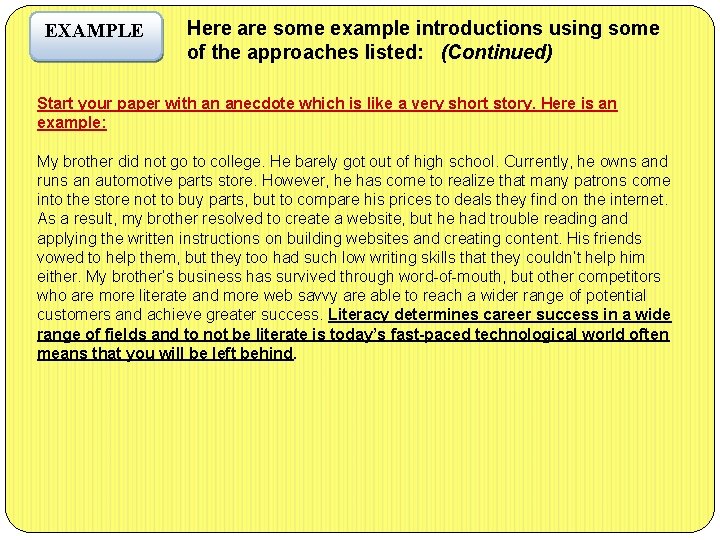 EXAMPLE Here are some example introductions using some of the approaches listed: (Continued) Start
