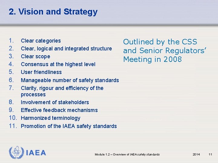 2. Vision and Strategy 1. 2. 3. 4. 5. 6. 7. Clear categories Clear,