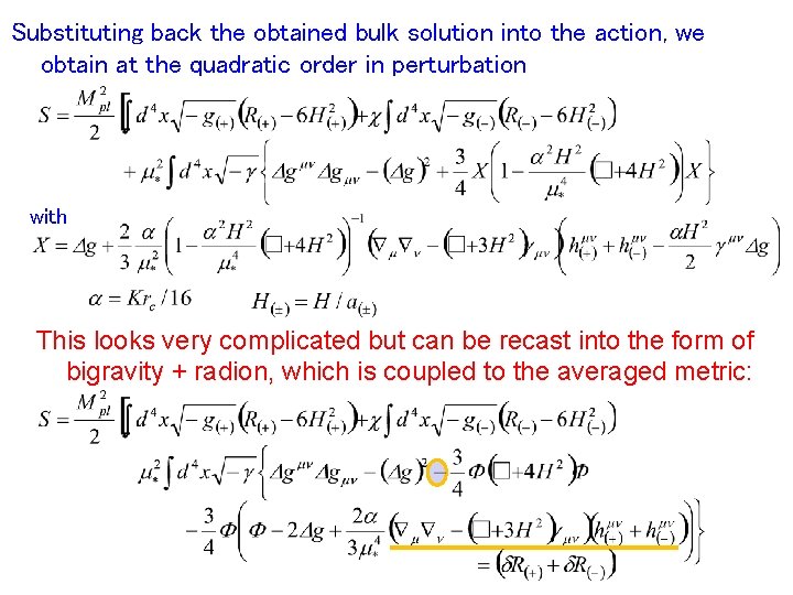 Substituting back the obtained bulk solution into the action, we obtain at the quadratic