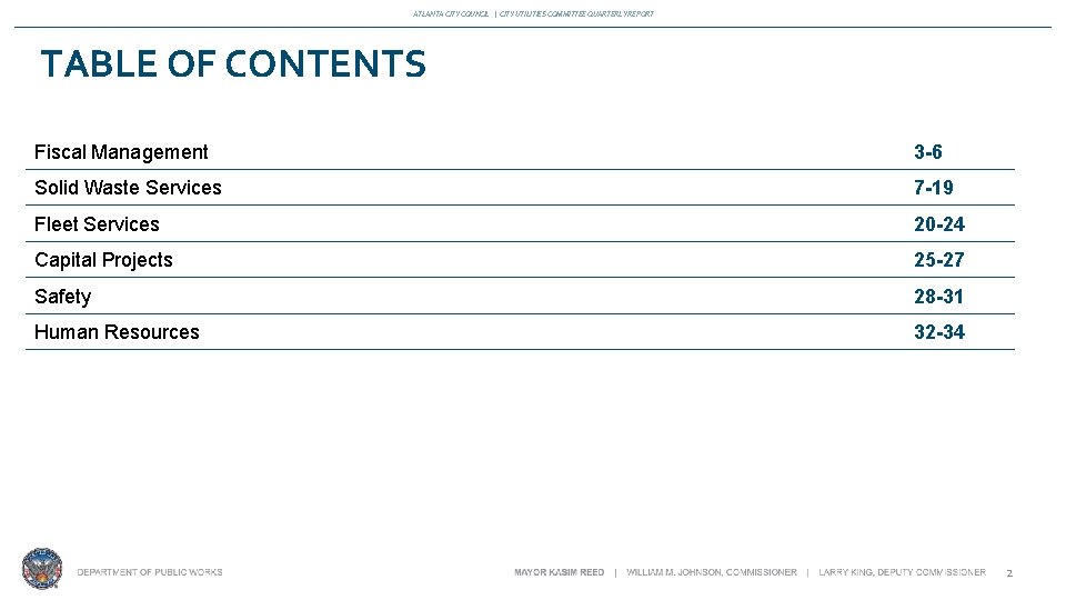 ATLANTA CITY COUNCIL | CITY UTILITIES COMMITTEE QUARTERLY REPORT TABLE OF CONTENTS Fiscal Management