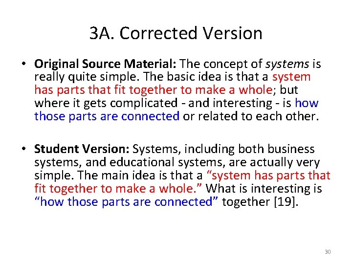 3 A. Corrected Version • Original Source Material: The concept of systems is really