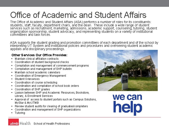 Office of Academic and Student Affairs The Office of Academic and Student Affairs (ASA)