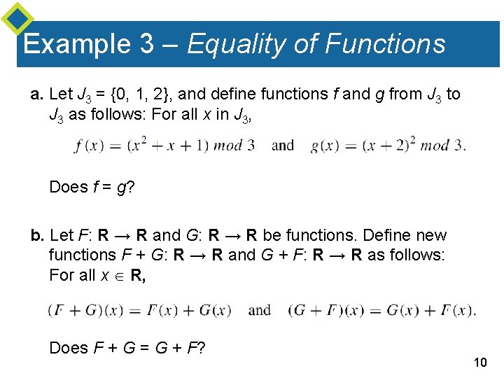 Example 3 – Equality of Functions a. Let J 3 = {0, 1, 2},