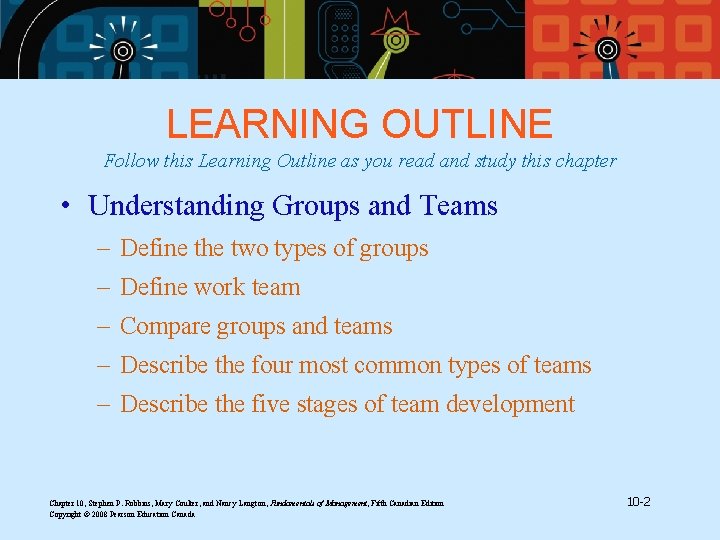 LEARNING OUTLINE Follow this Learning Outline as you read and study this chapter •