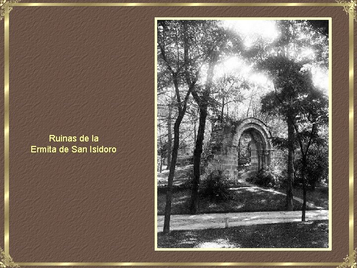 Ruinas de la Ermita de San Isidoro 