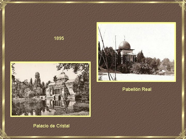 1895 Pabellón Real Palacio de Cristal 