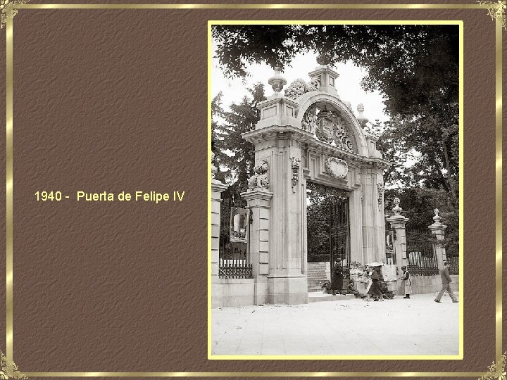 1940 - Puerta de Felipe IV 