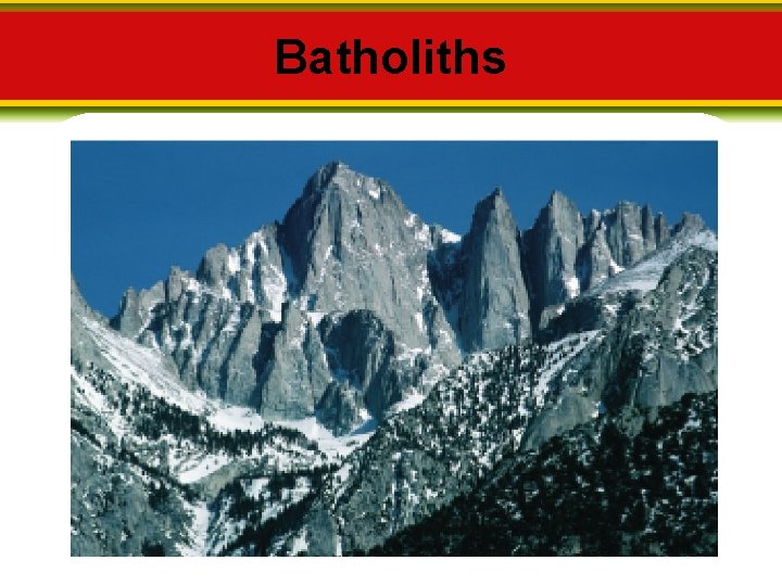 Batholiths 