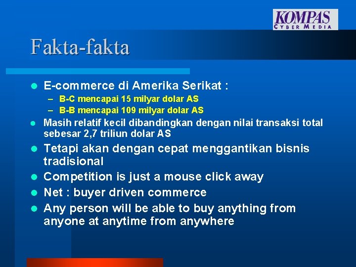 Fakta-fakta l E-commerce di Amerika Serikat : – B-C mencapai 15 milyar dolar AS Fakta-fakta l E-commerce di Amerika Serikat : – B-C mencapai 15 milyar dolar AS