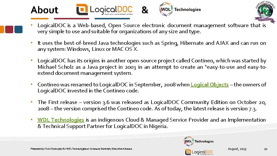 About & • Logical. DOC is a Web-based, Open Source electronic document management software