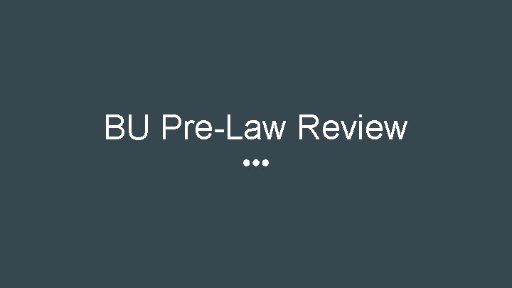 BU Pre-Law Review 